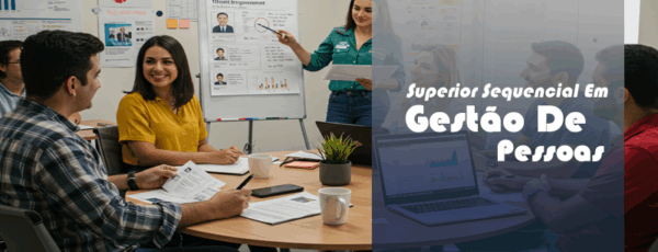SUPERIOR SEQUENCIAL EM GESTÃO DE PESSOAS