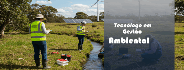 TECNÓLOGO EM GESTÃO AMBIENTAL